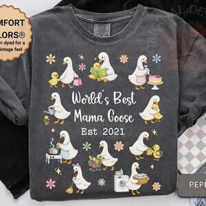 Mama Goose Shirt, World’S Best Mom Gift, Est t-shirt